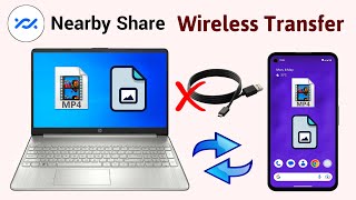 How to Share File Mobile Phone to Laptop PC by Nearby Share  Photo Video Wireless Transfer [upl. by Niarbo]