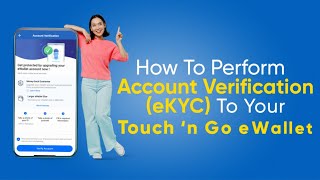 How To Perform Account Verification eKYC To Your TNG eWallet [upl. by Melak]