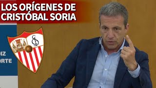 Los orígenes de Cristóbal Soria de árbitro y delegado del Sevilla a tertuliano estrella  Diario AS [upl. by Zandra]