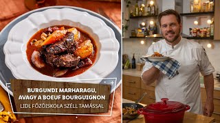 Raguk 3 🍲 Burgundi marharagu avagy a boeuf bourguignon 🍲  Lidl Főzőiskola Széll Tamással [upl. by Marceau]