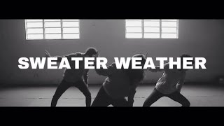 Sweater Weather Choreography  Power Crew [upl. by Petulah]