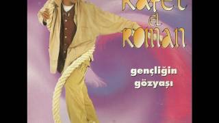 Rafet El RomanGençliğin Gözyaşı Yıl1995 [upl. by Sukin]