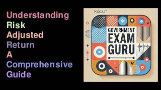 Understanding Risk Adjusted Return A Comprehensive Guide [upl. by Chimene]