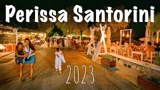 Perissa Santorini highest quality quotnightlifequot video ever made walking tour 4k Greece 2023 [upl. by Simona]