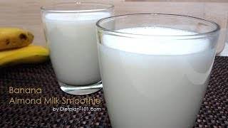 Banana Almond Milk Smoothie Diabetic Recipe  Dietplan101com [upl. by Hollingsworth]