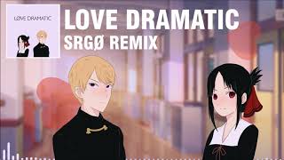 Masayuki Suzuki  Love Dramatic SRGØ Remix 「KaguyaSama wa Kokurasetai」 [upl. by Alwin]