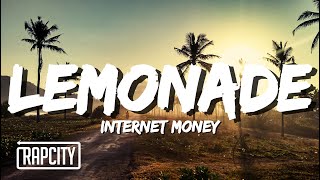 Internet Money  Lemonade Lyrics ft Don Toliver Gunna amp NAV [upl. by Llebana]