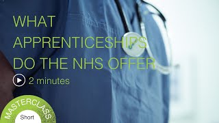 What apprenticeships do the NHS offer [upl. by Idleman]