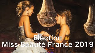 LElection de Miss Beauté France 2019  Vidéo Entière  4K  2018 [upl. by Natica386]