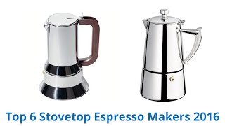 6 Best Stovetop Espresso Makers 2016 [upl. by Ahsrop]