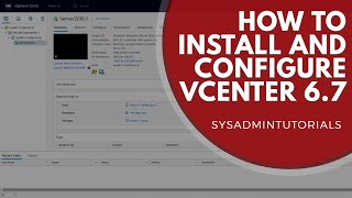 vSphere 67  How to install and configure VMware vCenter Server Appliance 67 VCSA [upl. by Arsi210]