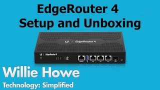 EdgeRouter 4 Setup amp Unboxing [upl. by Ardisi]