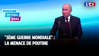 quot3ème guerre mondialequot  la menace de Poutine [upl. by Aldrich]