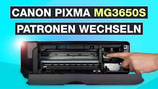 Canon Pixma MG3650s Patronen wechseln – So klappt’s [upl. by Nole613]