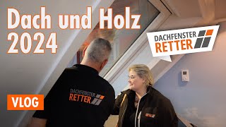 Vlog Dach und Holz 2024 [upl. by Stacey]