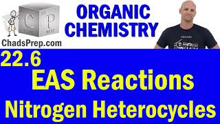 226 EAS Reactions with Nitrogen Heterocycles  Organic Chemistry [upl. by Boris]