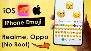 Get iOS 17 new 😍 Emoji on any Realme and Android phone [upl. by Oinotnas713]