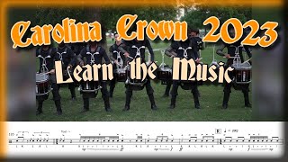 Carolina Crown 2023 FULL SHOW Learn the Music [upl. by Trotta]