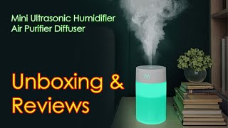 Mini Ultrasonic Humidifier Air Purifier Diffuser  Unboxing and Reviews [upl. by Recha]