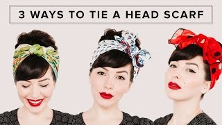 3 WAYS TO TIE A HEAD SCARF  Hair Tutorial [upl. by Attenrev559]