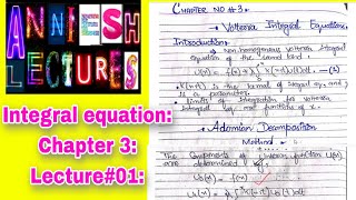 Integral equationChapter 3 Volterra integralequation IntroductionAdomian Decomposition method [upl. by Naret]