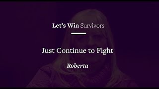 Roberta  Just Continue To Fight [upl. by Nal]