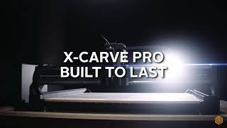 XCarve Pro CNC  Built to Last [upl. by Custer105]