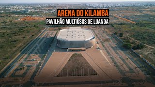 Arena do Kilamba  Pavilhão Multiúsos de Luanda [upl. by Braeunig130]