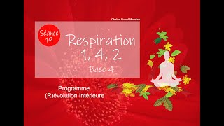 19  Respiration 1 4 2  Programme méditation  Mode parasympathique Régénération  Bien être [upl. by Lepley678]