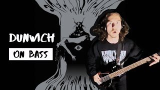 Electric Wizard  Dunwich Bass Cover [upl. by Nirehtak]