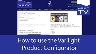 How to use the Varilight Product Configurator [upl. by Avat]