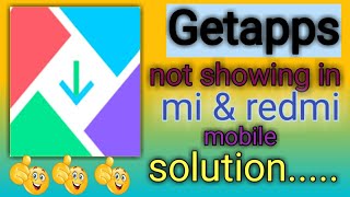 Getapps Not Showing In Your Xiaomi Phones 100 WORKING  getapps को homescreen पर कैसे लाये [upl. by Laurance]