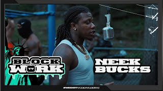 Neek Bucks  No Og’s Blockworktv Performance [upl. by Lirret]