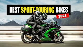 TOP 10 SportTouring Bikes For 2024 [upl. by Lalad]