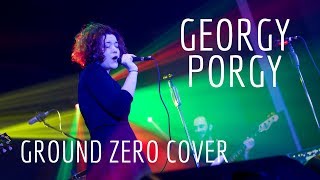 Georgy Porgy  Toto  cover by Ground Zero [upl. by Anilra14]