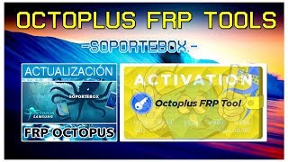 Octoplus FRP Tools  Lo que debes de saber de este modulo 🔓  soportebox [upl. by Ienttirb]