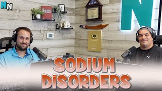 Sodium Disorders  Podcast [upl. by Ecyrb]