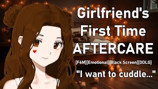 ASMR Roleplay  AFTERCARE REVERSE COMFORT  Girlfriends First Time F4MDDLGEmotionalReverse [upl. by Auot]