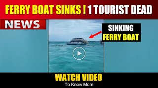 Ferry Boat Sinks  Video Captured on Live Camera  Bahamas  World News Today  Watch Now [upl. by Einiar]