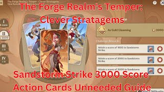 The Forge Realms Temper Clever Stratagems Sandstorm Strike 3000 Score Guide【Genshin Impact 47】 [upl. by Neenaej75]