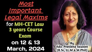 MHCET Law Exam 2024  Most Important Legal Maxims for 3 years LLB Course [upl. by Euqnomod270]