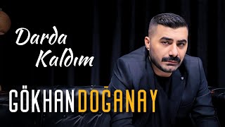 Gökhan Doğanay  Darda Kaldım  © 2023 Official Video [upl. by Kindig230]