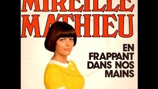 Mireille Mathieu En frappant dans nos mains 1972 [upl. by Sulrac]