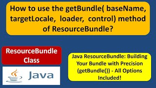 How to use the getBundle baseName targetLocale loader control method of ResourceBundle [upl. by Gnot535]