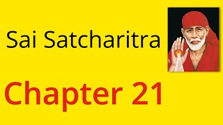 Shirdi Sai Satcharitra Chapter 21  English Audiobook [upl. by Fayette]