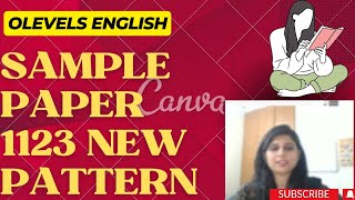 OLEVELS ENGLISH 1123 Sample paper AND pattern [upl. by Slorac901]