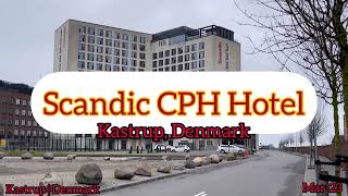 Scandic CPH Hotel [upl. by Suolhcin499]