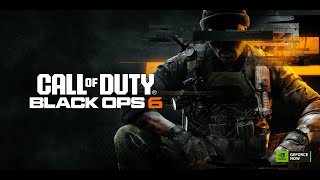 GeForce NOW Ultimate  Call Of Duty Black Ops 6  4K 120 FPS  DLSS  Reflex  Boost amp More Pt 3 [upl. by Catlaina]