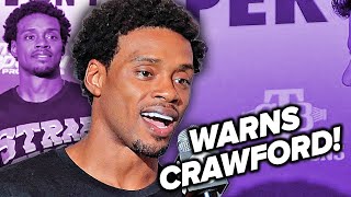 Errol Spence Jr quotPISS amp SH BLOOD warning to Crawford in bold first words at Grand Arrival [upl. by Leunam]