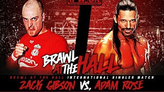 Zack Gibson vs Adam Rose  International Singles Match [upl. by Allsopp559]